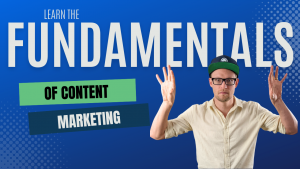 Fundamentals of Content Marketing
